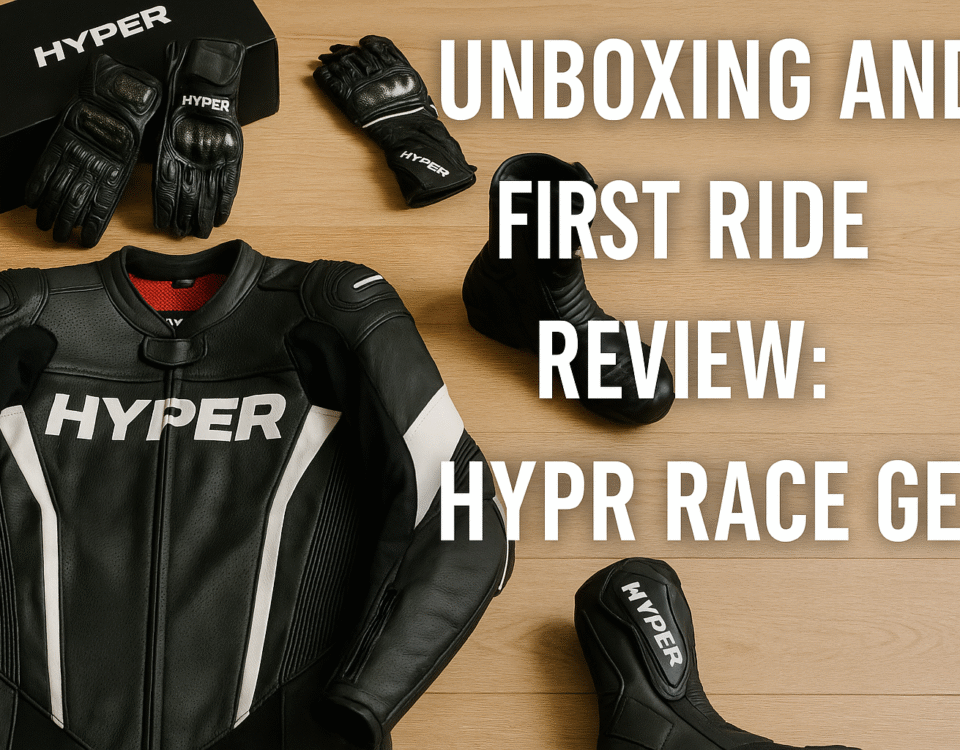 Unboxing and First Ride Review: HYPER Race Gears – The Future of Motorcycle Protection & Performance